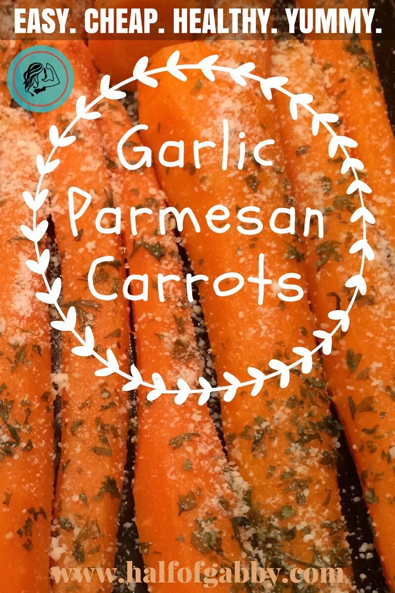 GARLIC PARMESAN CARROTS: This Healthy Side Dish Kicks Ass