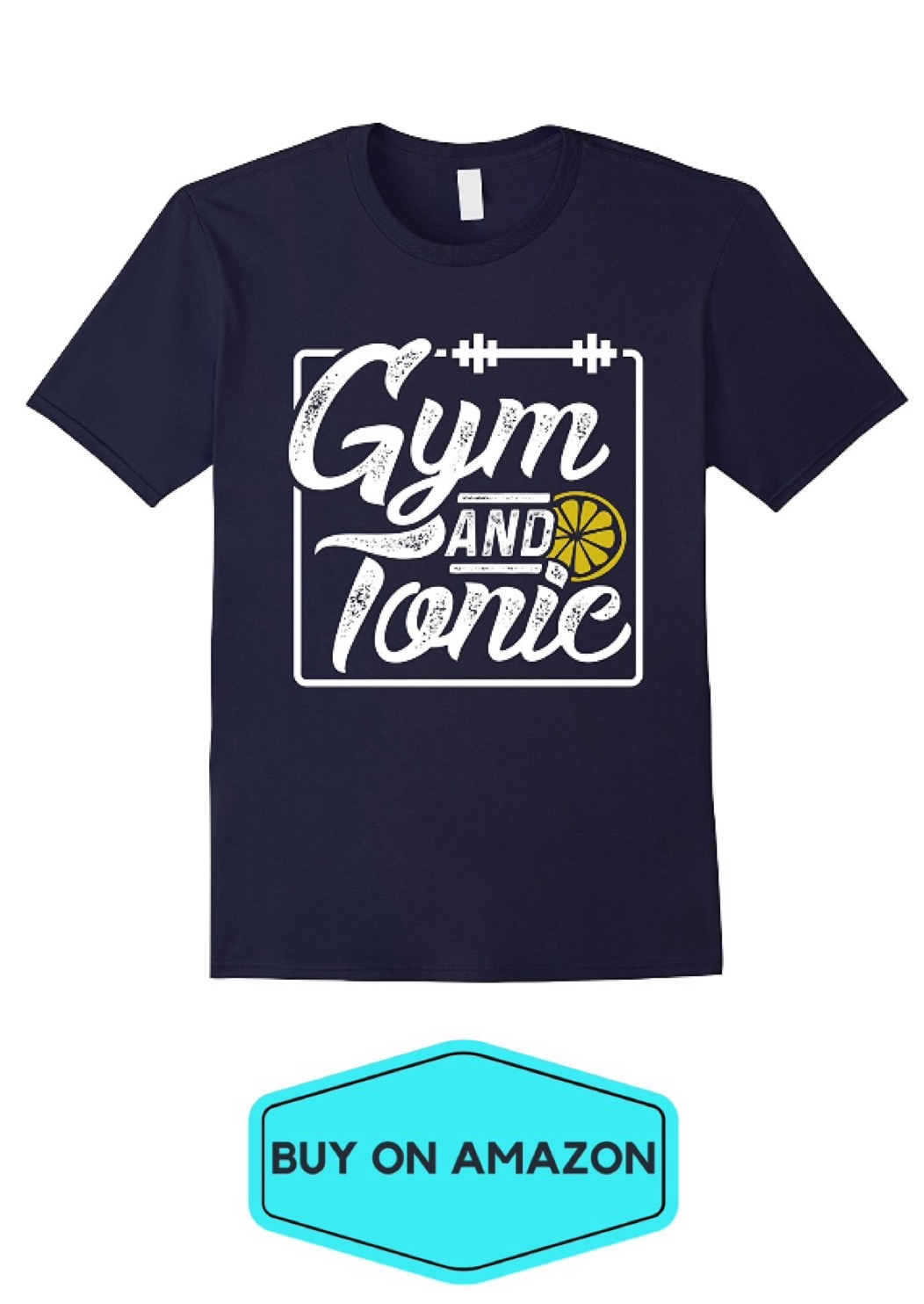 Gym and Tonic Tee
