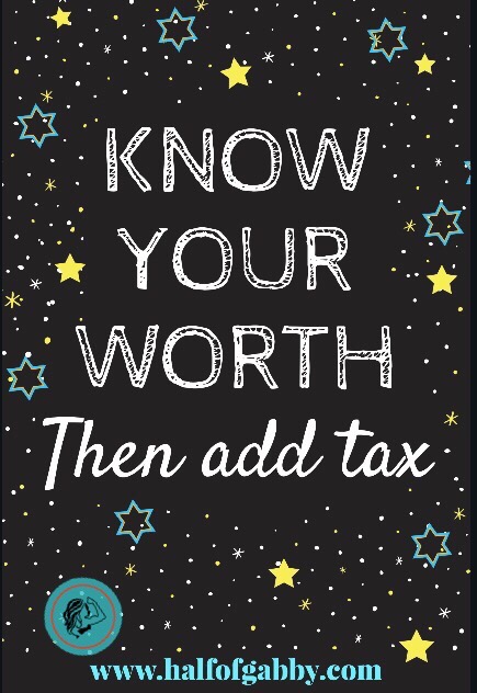 Know Your Worth THEN Add Tax