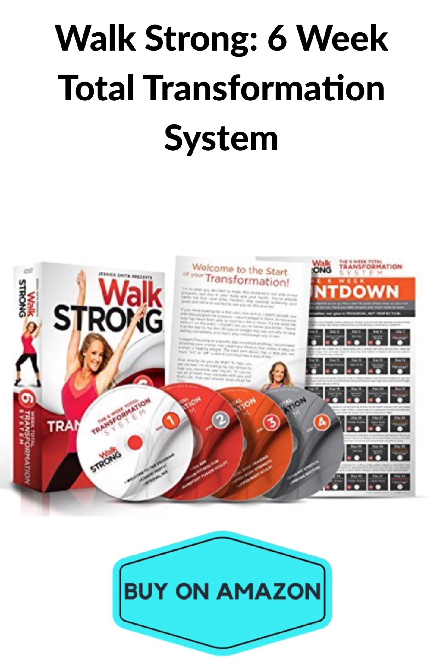 Walk Strong: 6 Week Total Transformation System