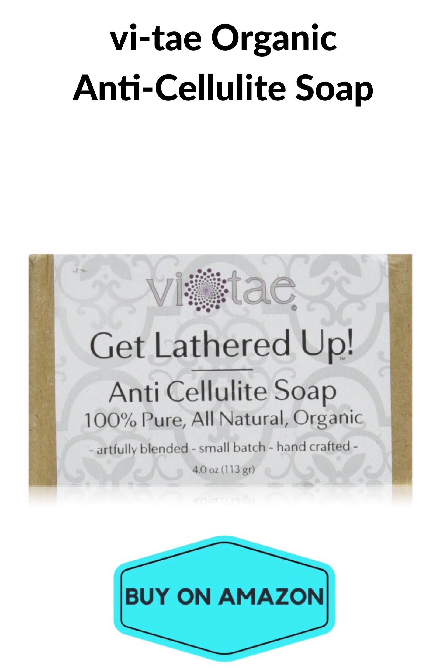 Organic Anti-Cellulite Soap