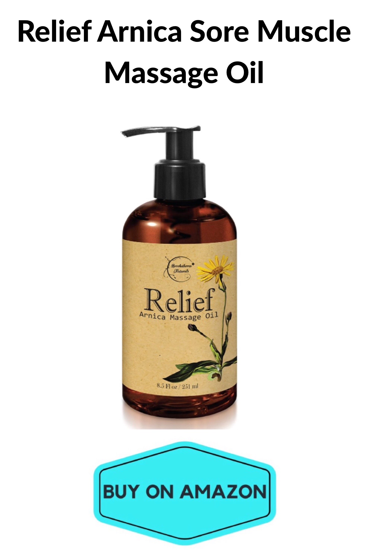 Relief Arnica Sore Muscle Massage Oil