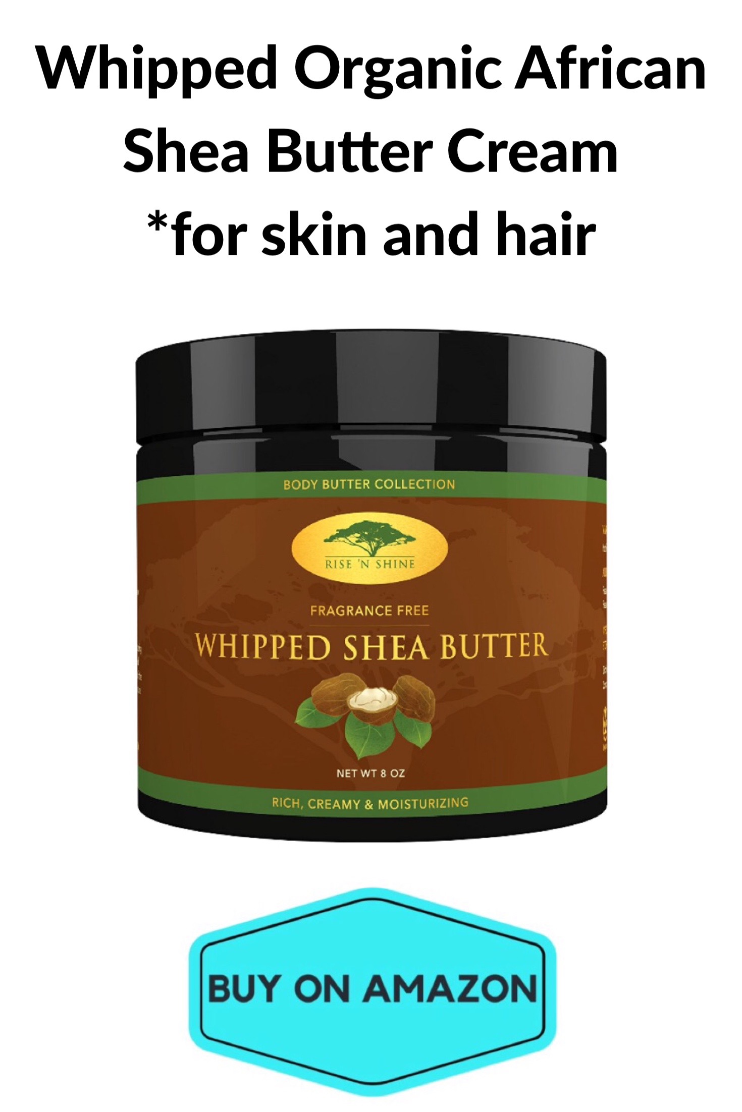 Whipped organic African Shea Butter Cream