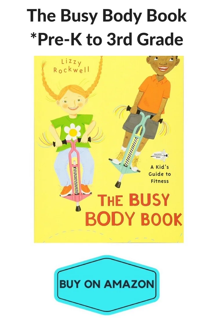 The Busy Body Book, Ages 3-7