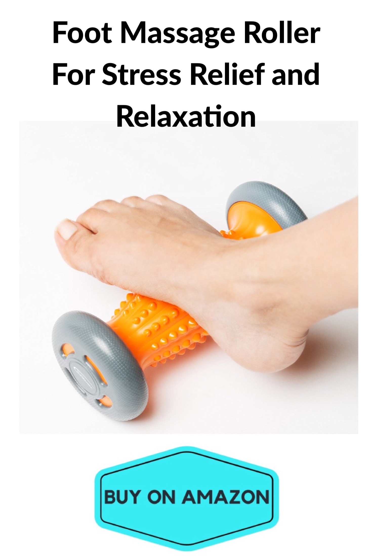 Foot Massage Roller For Stress Relief and Relaxation