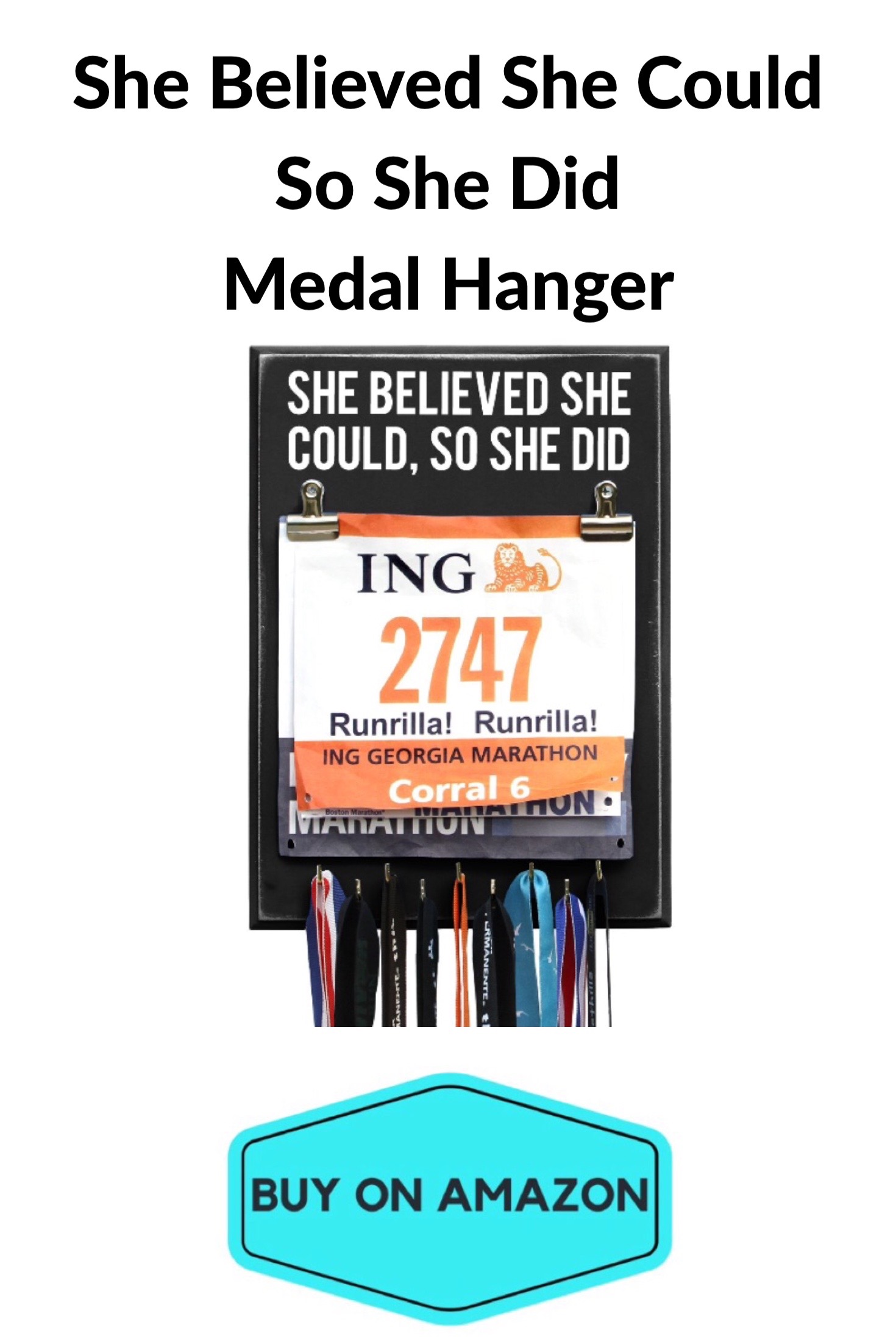 'She Believed She Could So She Did' Medal Hanger