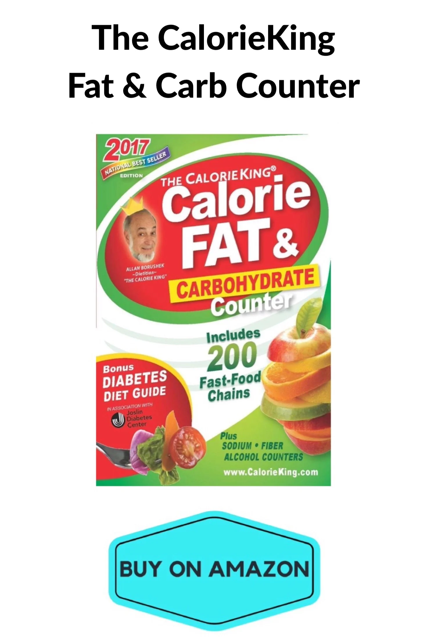 The CalorieKing Fat & Carb Counter