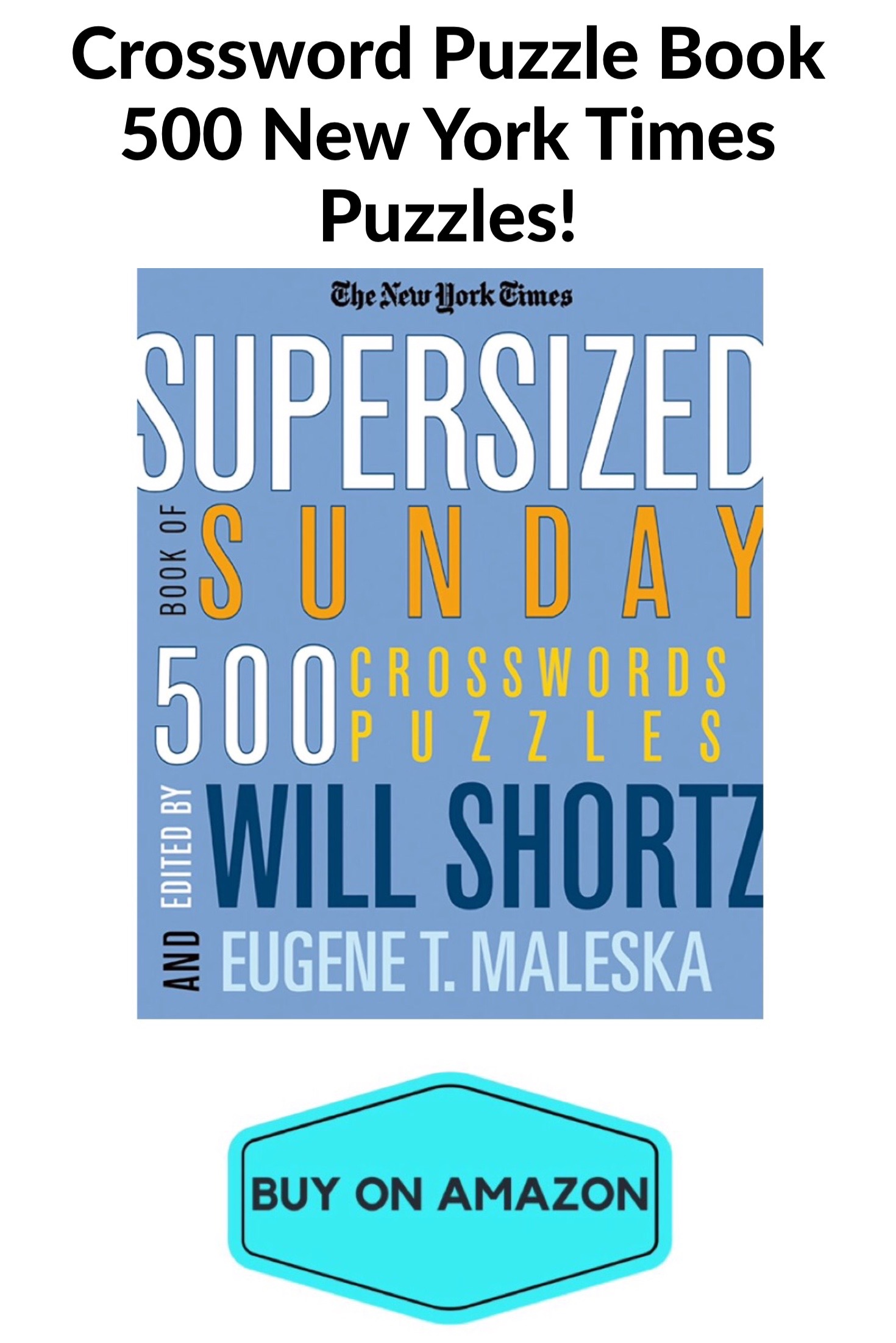 Crossword Puzzle Book: 500 New York Times Sunday Puzzles
