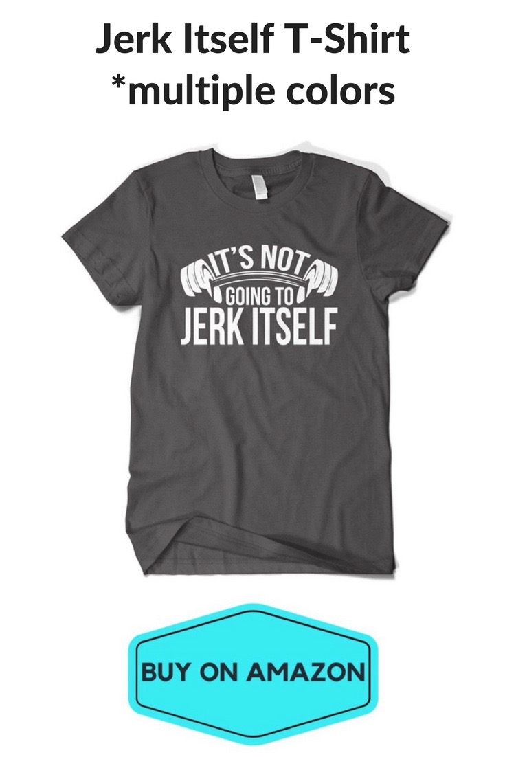 Jerk Itself T-Shirt