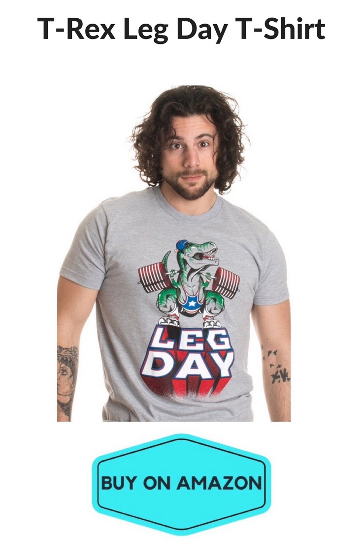 T-Rex Leg Day T-Shirt