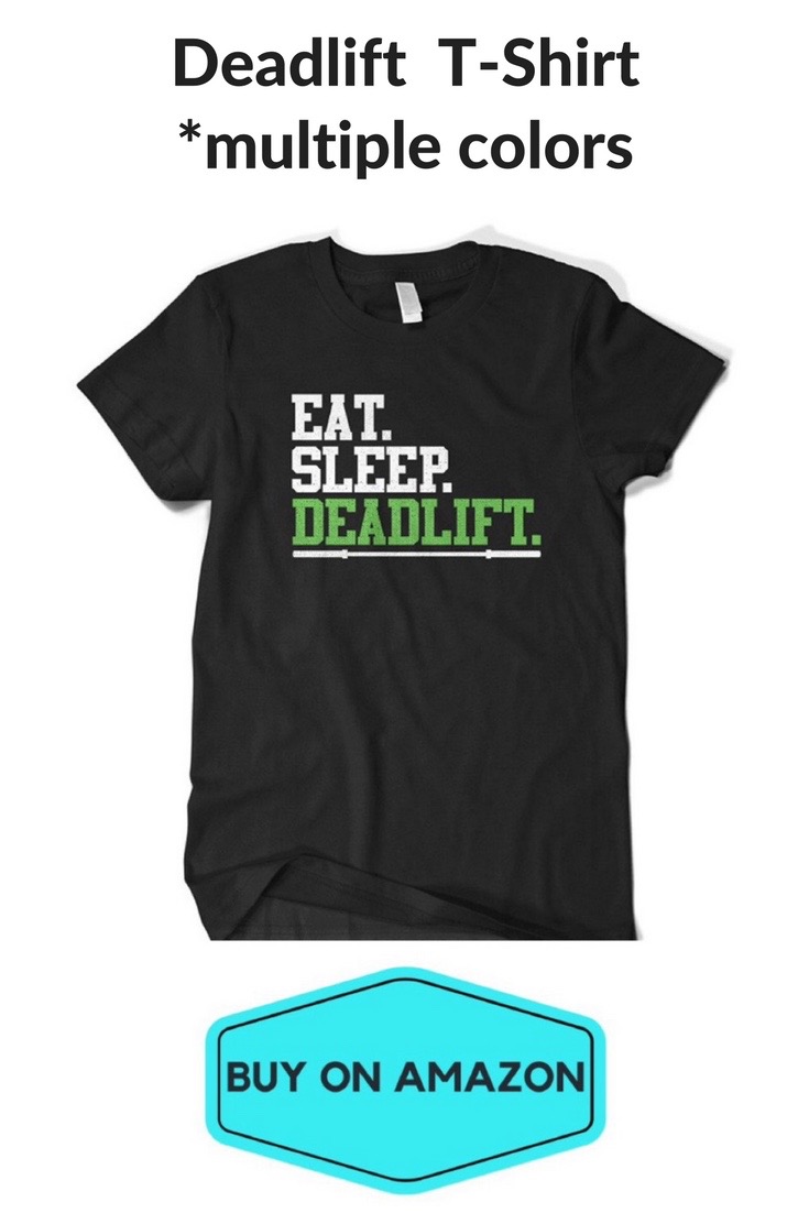 'Eat Sleep Deadlift' Gym T-Shirt