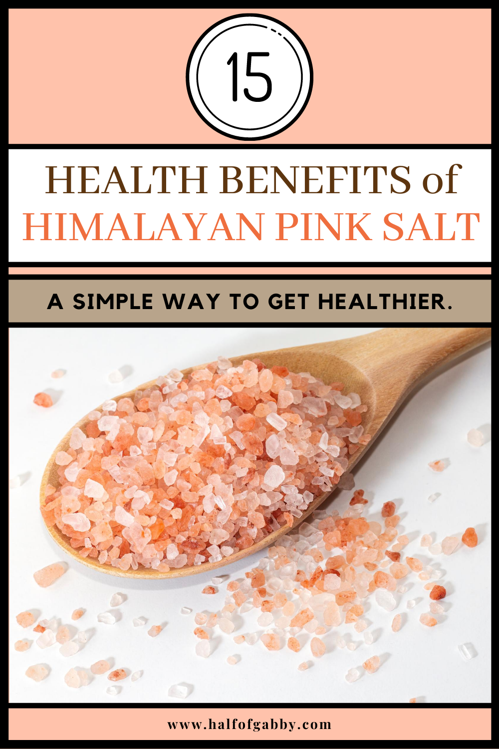 15 Benefits of Himalayan Pink Salt Dump the White Stuff — Half of Gabby