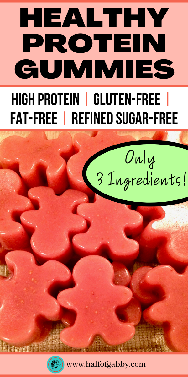 PROTEIN GUMMIES Only 3 Ingredients! — Half of Gabby