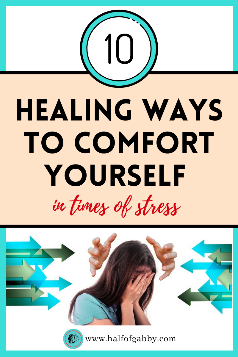 Ways To Comfort Yourself