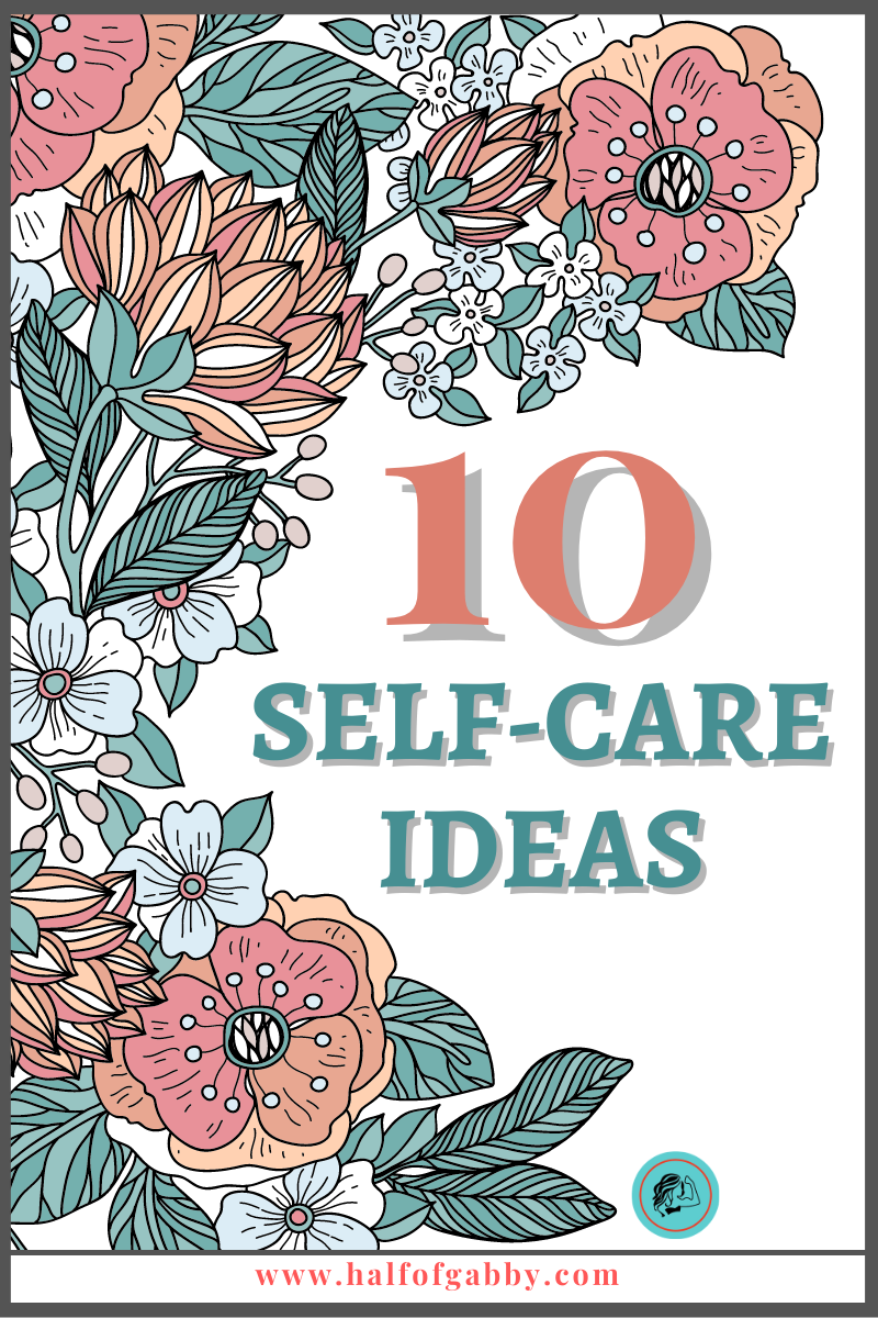 Best Self Care Ideas