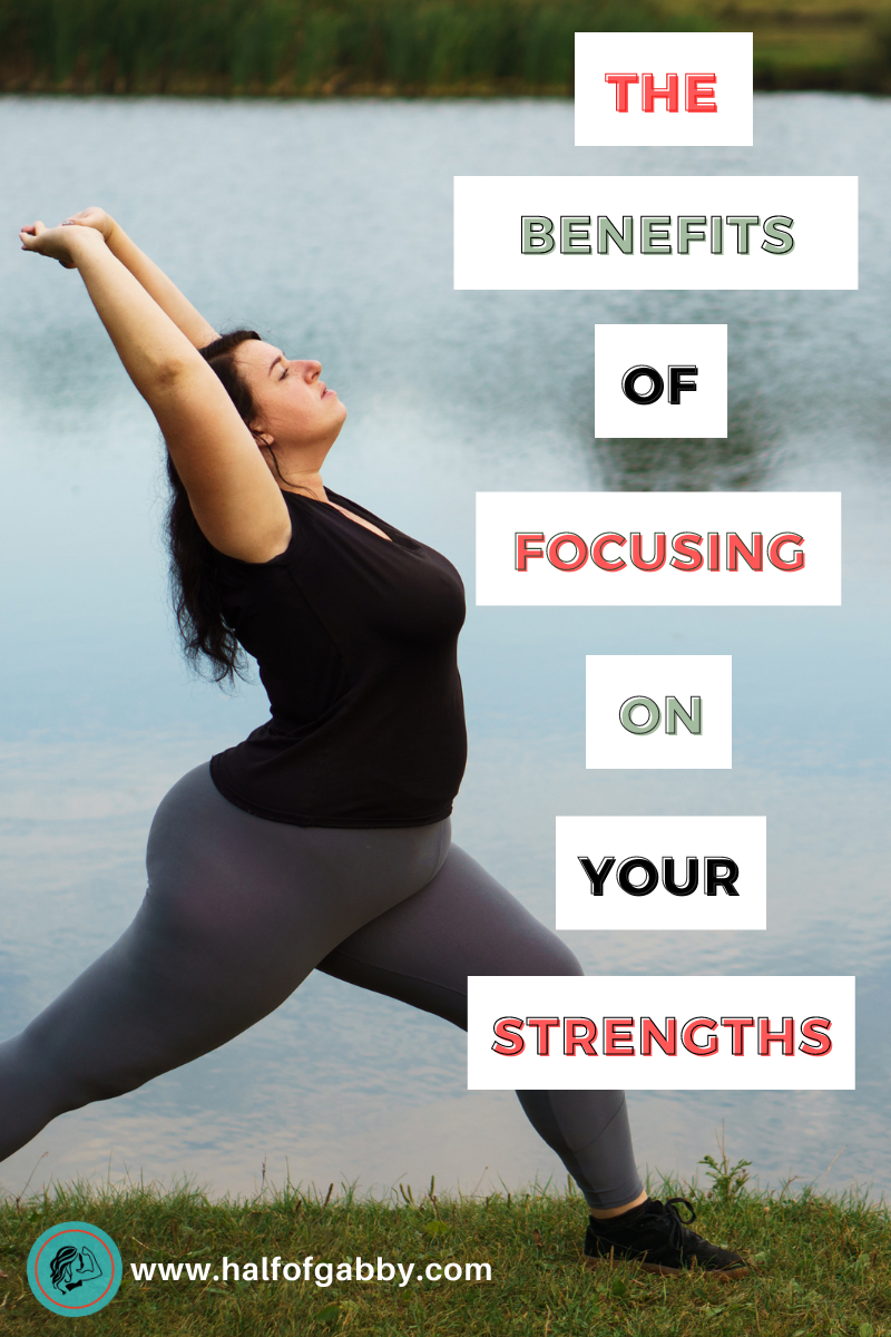Benefits of Focusing On Your Strengths