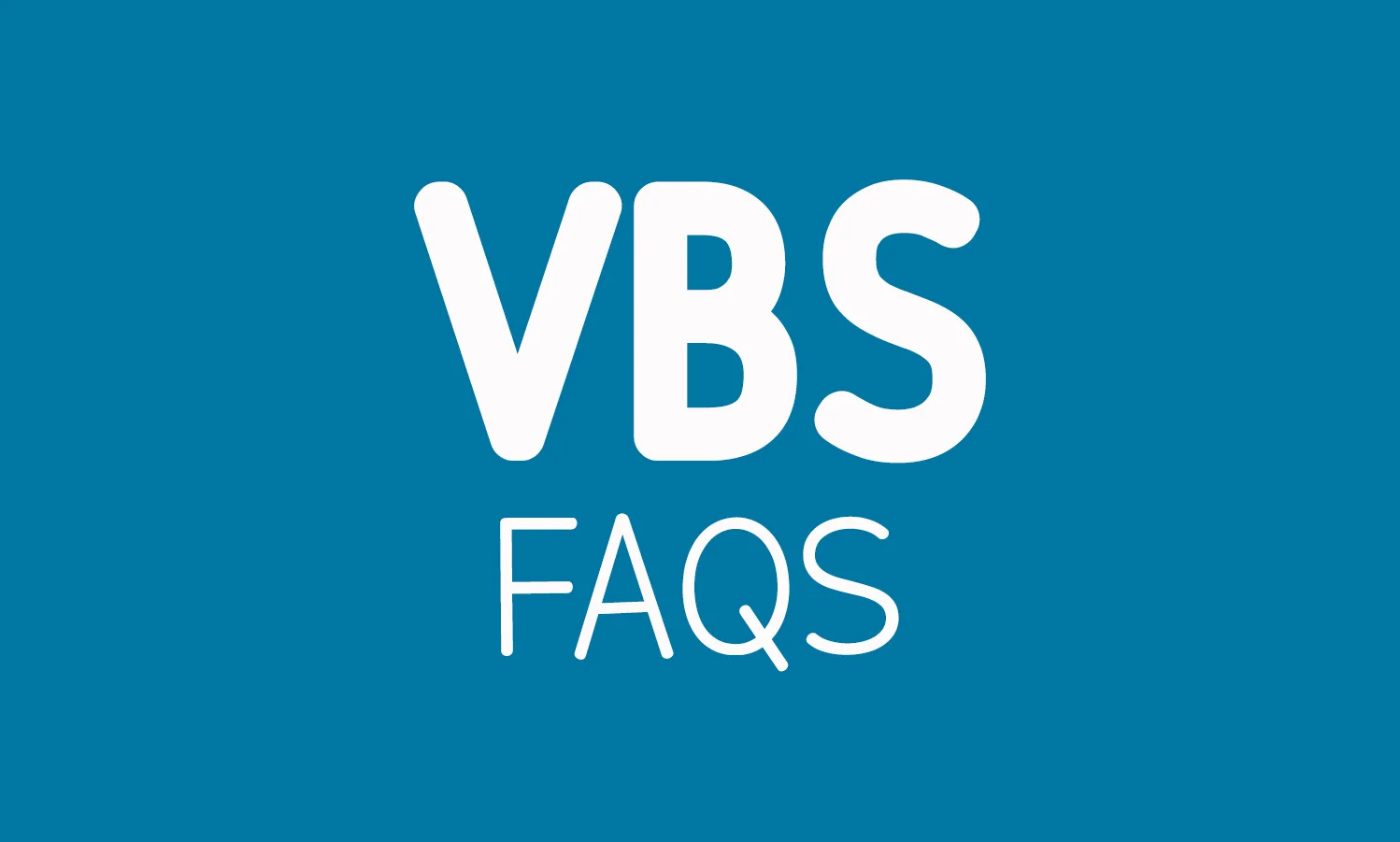 VBS FAQS.jpg