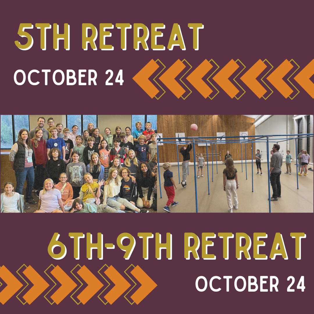 5th-9th Retreats