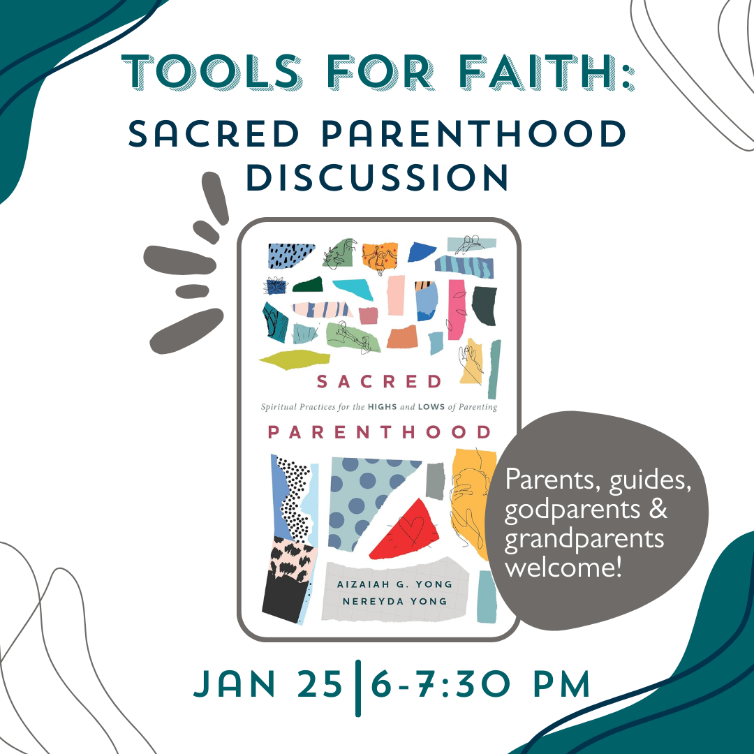 Tools for Faith: Sacred Parenthood Discussion