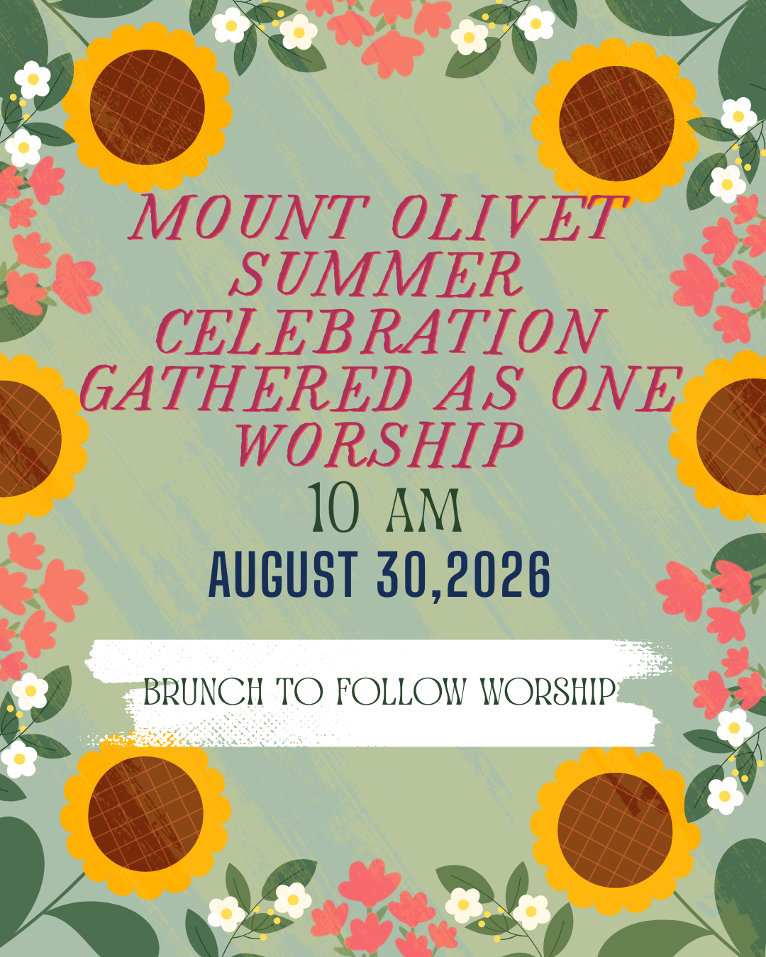 Summer Celebration Gathered as ONE Worship