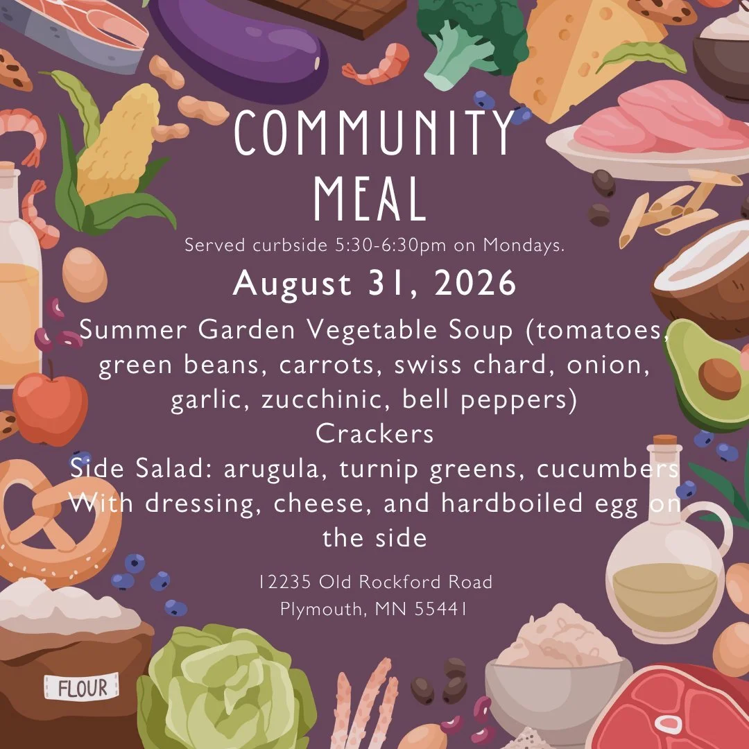 Easy supper plans for today! Stop by Mount Olivet of Plymouth for a free meal full of the Giving Garden's bounty.

Summer Veggie Soup, Crackers, Salad with dressing, cheese, and hardboiled egg.

NOTE: No Community Meal NEXT Monday, September 7, 2026
