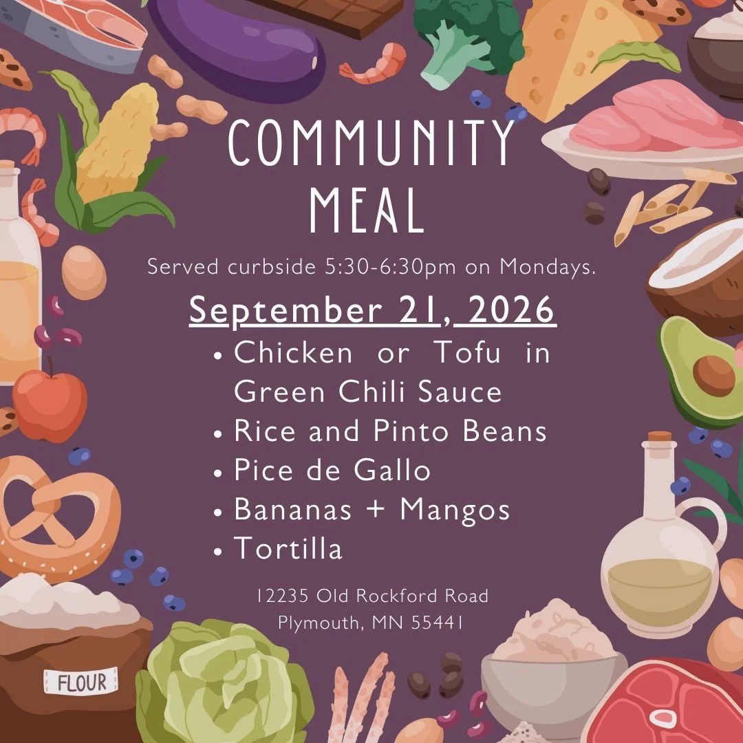 Mondays, 5:30-6:30 pm
Community Meal at Mount Olivet in partnership with Loaves and Fishes MN

Next Monday you are invited to come inside to eat. If you need additional meals to deliver, you can pick them up after you're done eating!

#allarewelcome 