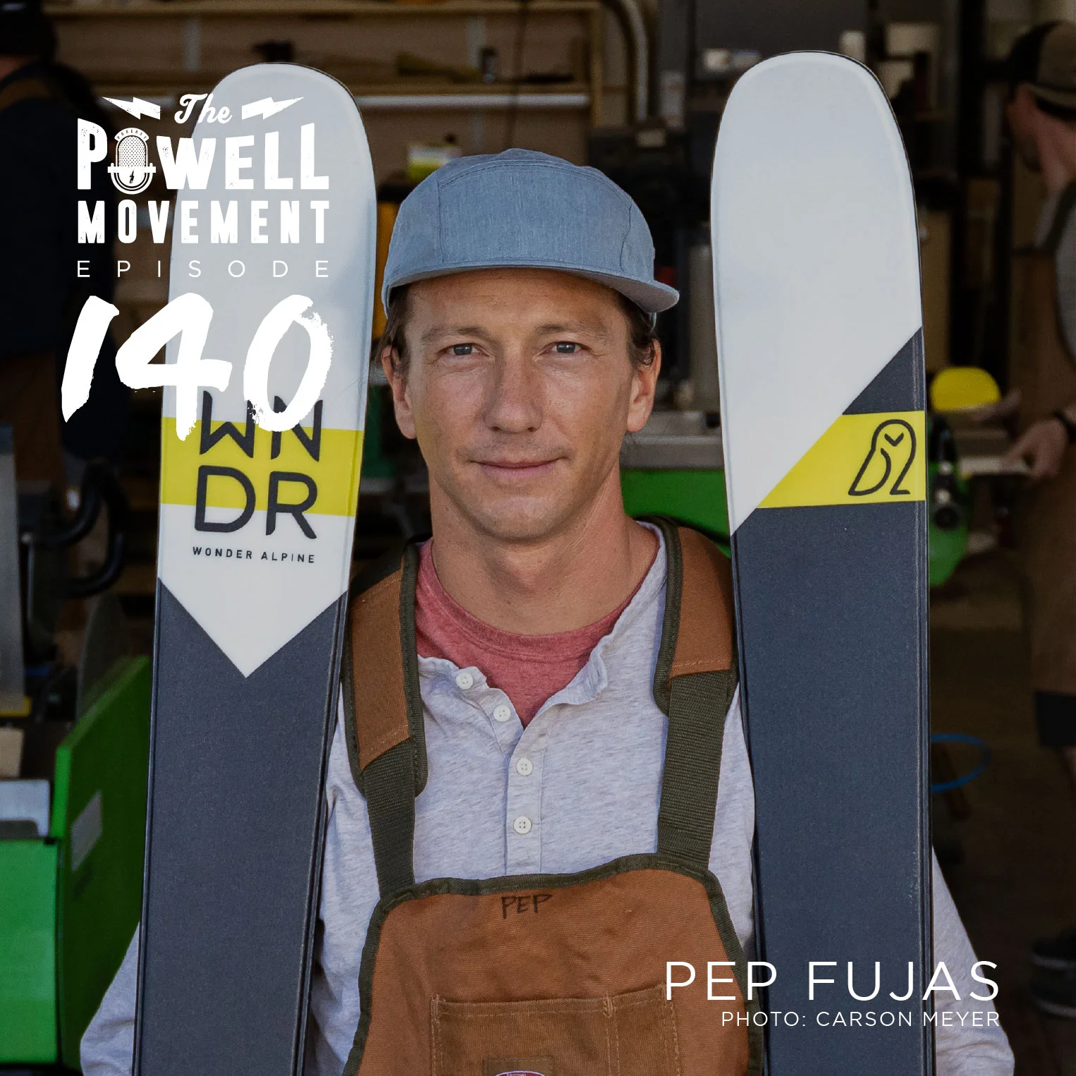 EPISODE 140: PEP FUJAS