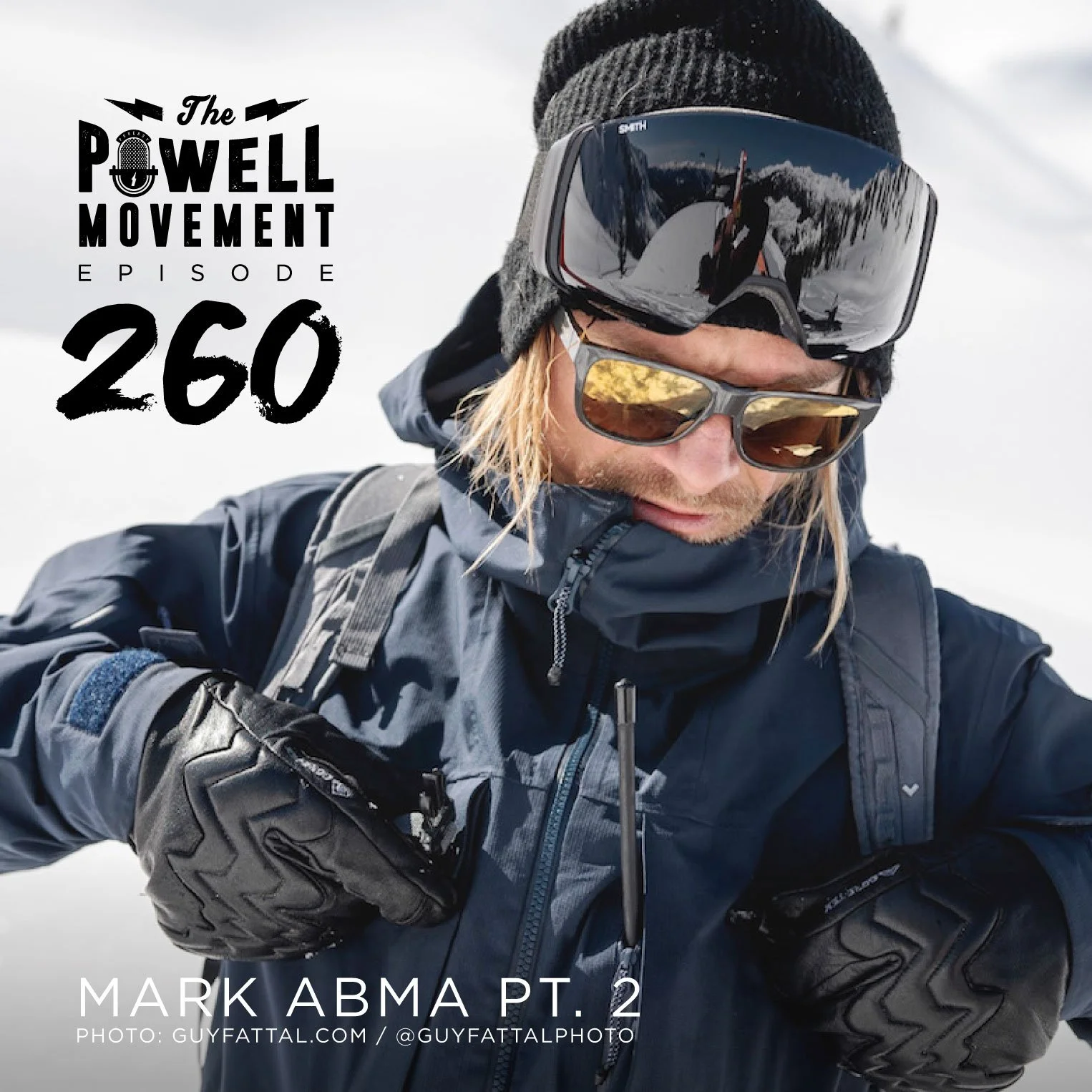 EPISODE 260: MARK ABMA PT. 2