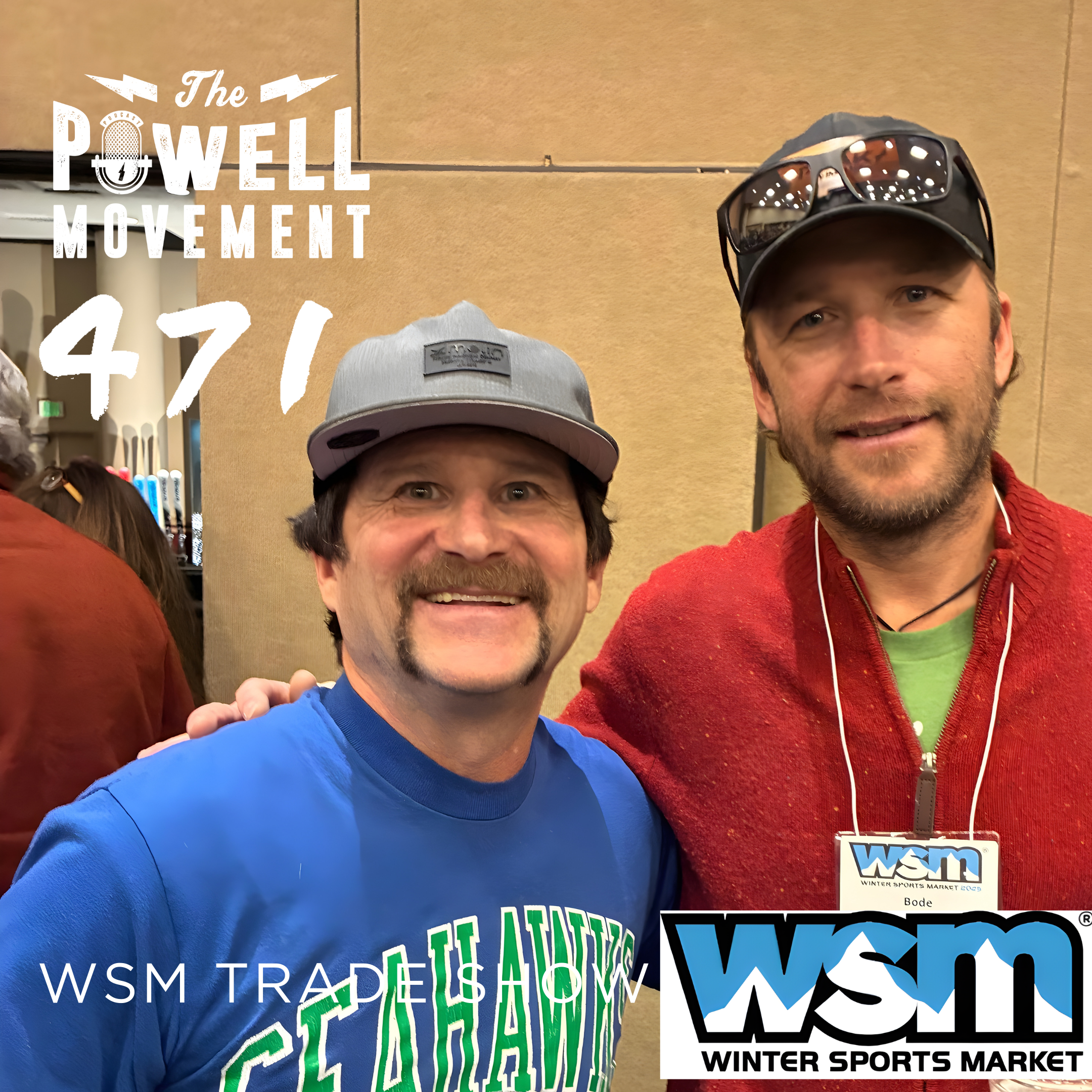 TPM EPISODE 471: WSM TRADE SHOW