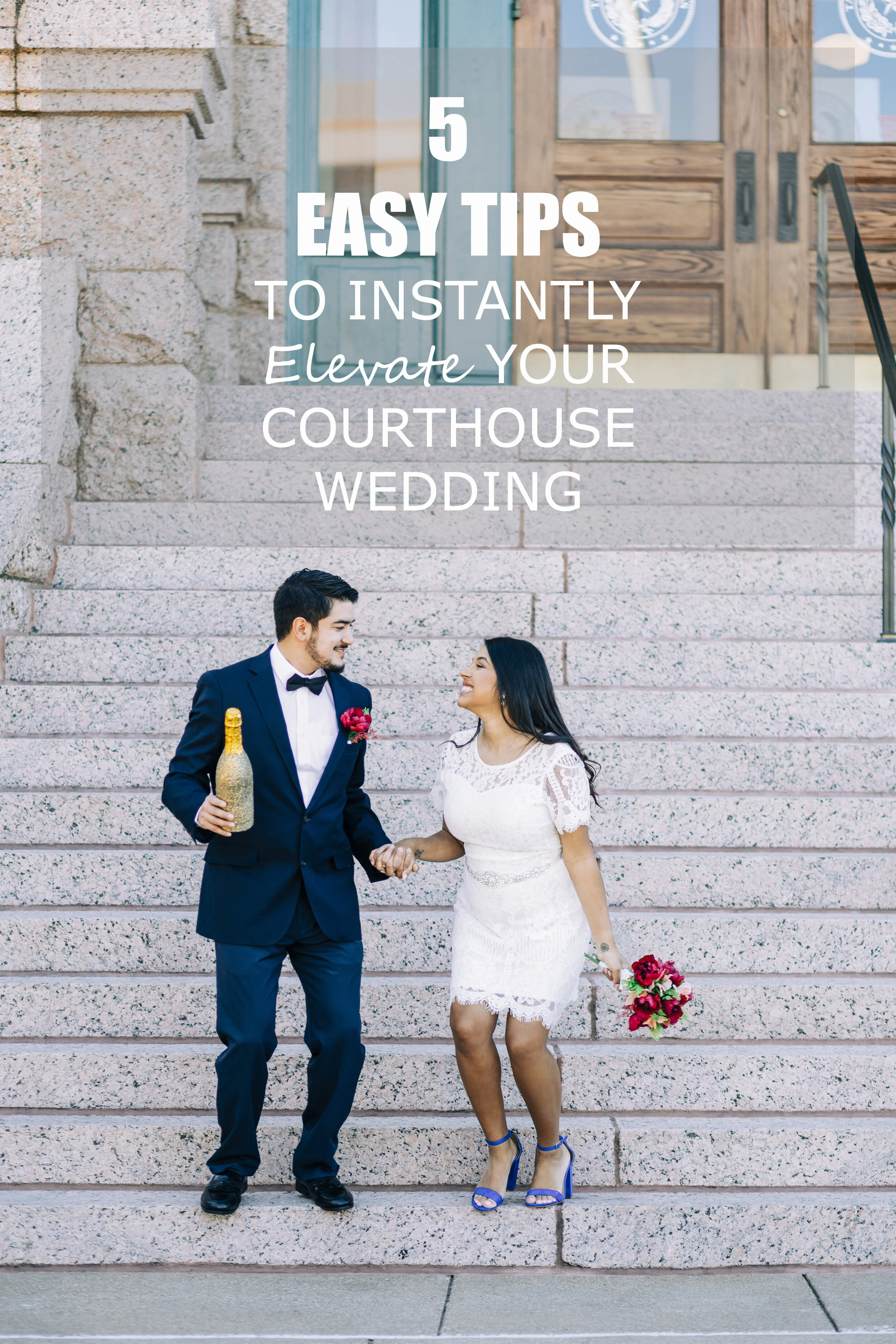 5 Easy Tips To Instantly Elevate Your Courthouse Wedding Malia