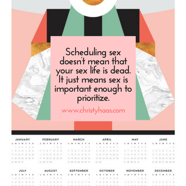 Scheduling sex doesnt mean that your sex life is dead. It just means sex is important enough to prioritize it..png