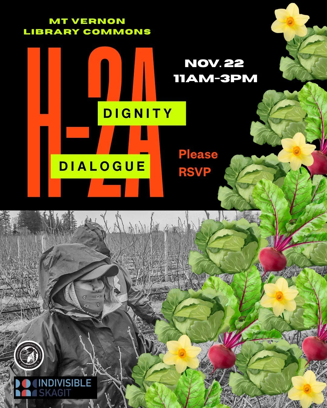 Join Community to Community and @indivisibleskagit  for a Dignity Dialogue centered on the threat of the expansion of the exploitative H-2A agricultural labor program. 

This participatory event invites voters, allies, and affected workers to gather 