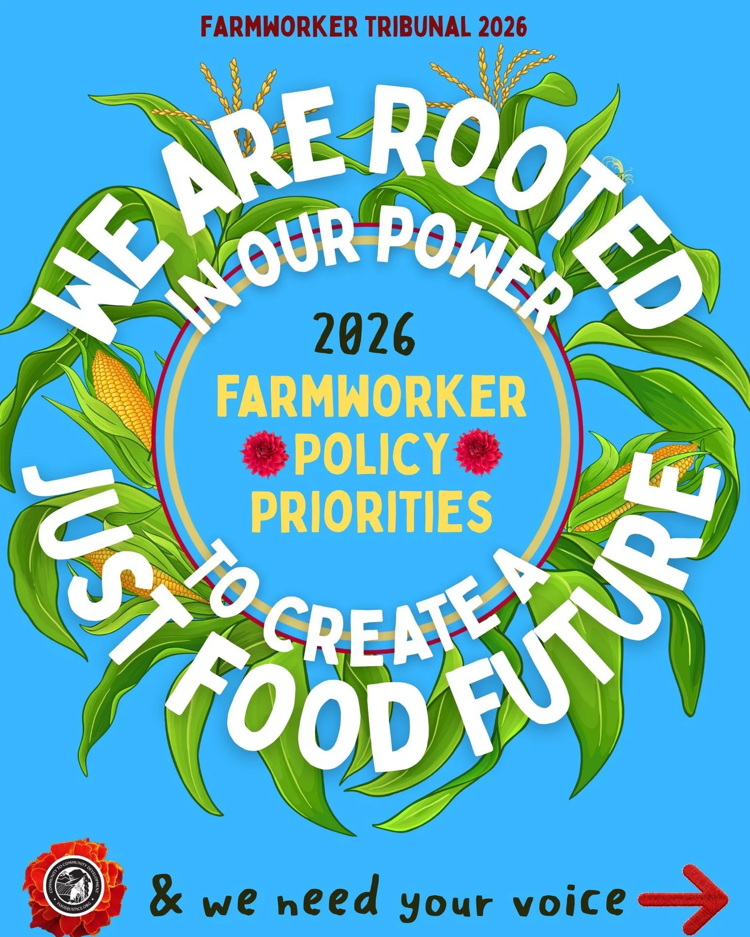Together we are ROOTED IN OUR POWER to create a just food future! Join your voice with farmworkers to support our 2026 policy priorities: Take a few minutes to sign in PRO for the following bills. You can find the direct links on the tribunal webpage