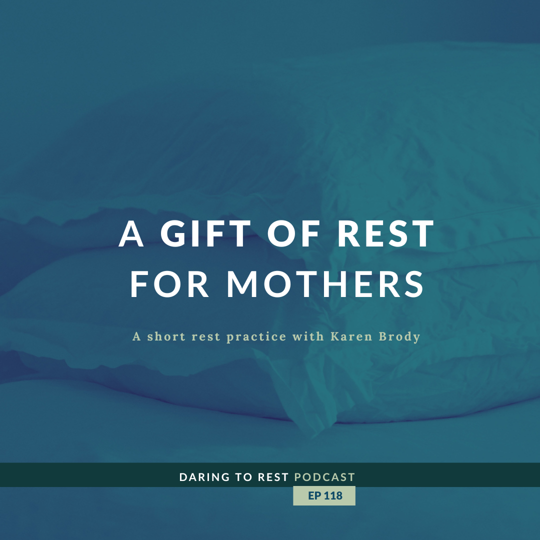 A Gift of Rest for Mothers