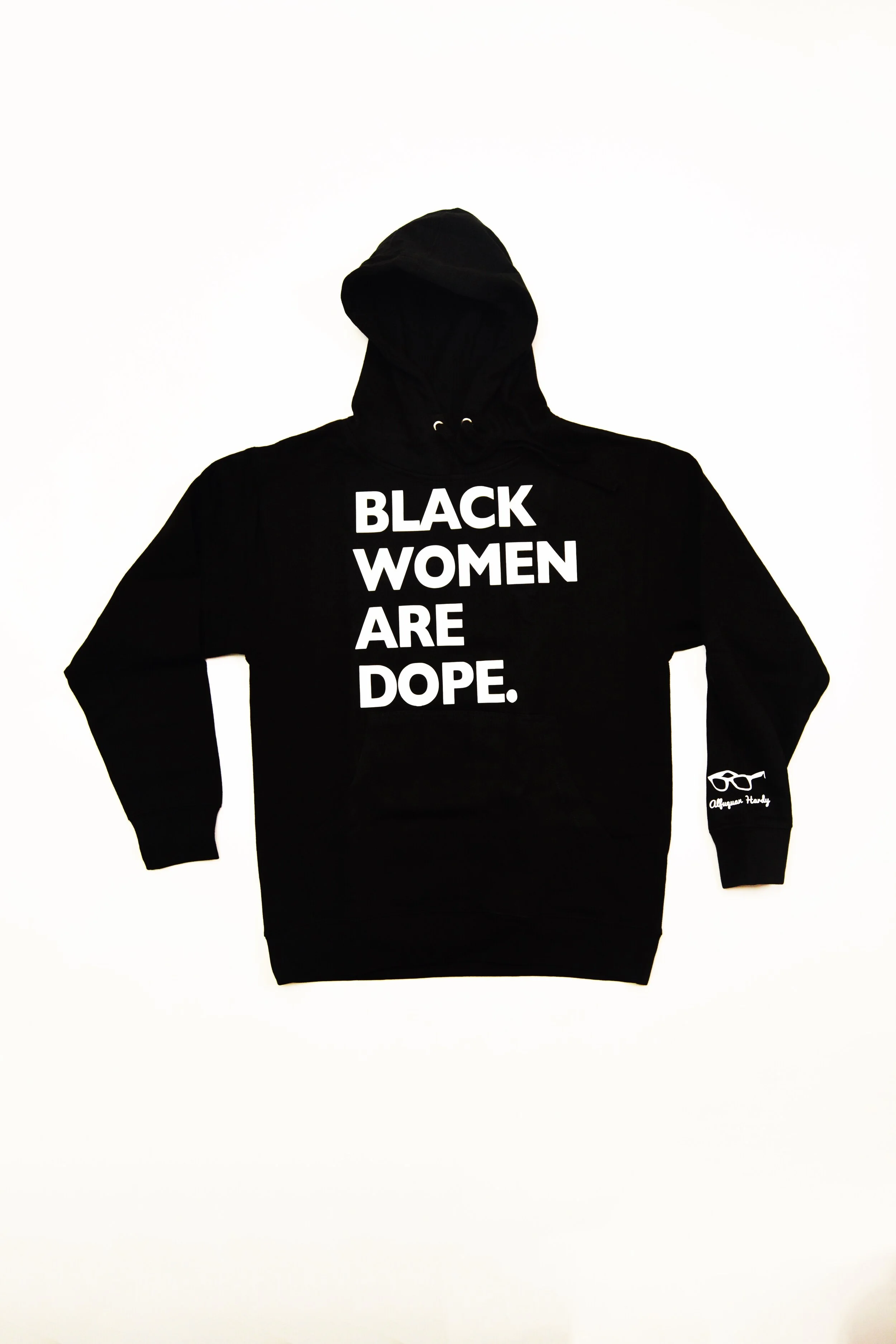 Black Women Are Dope Hoodies