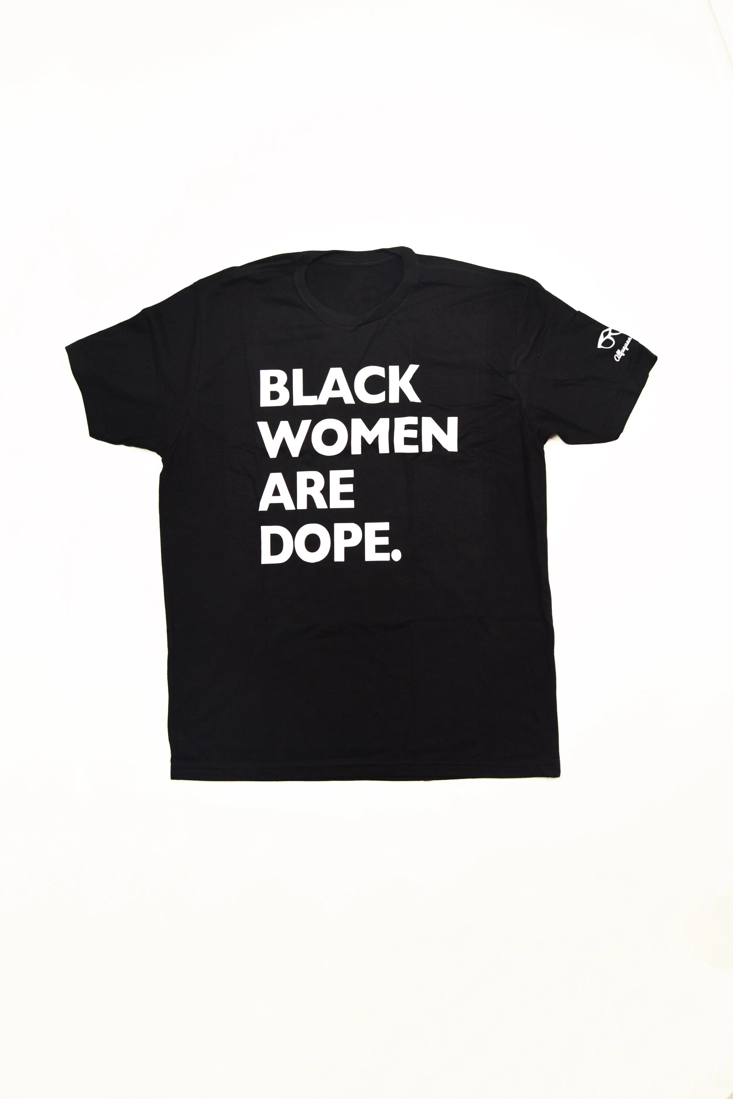Black Women Are Dope T-Shirts