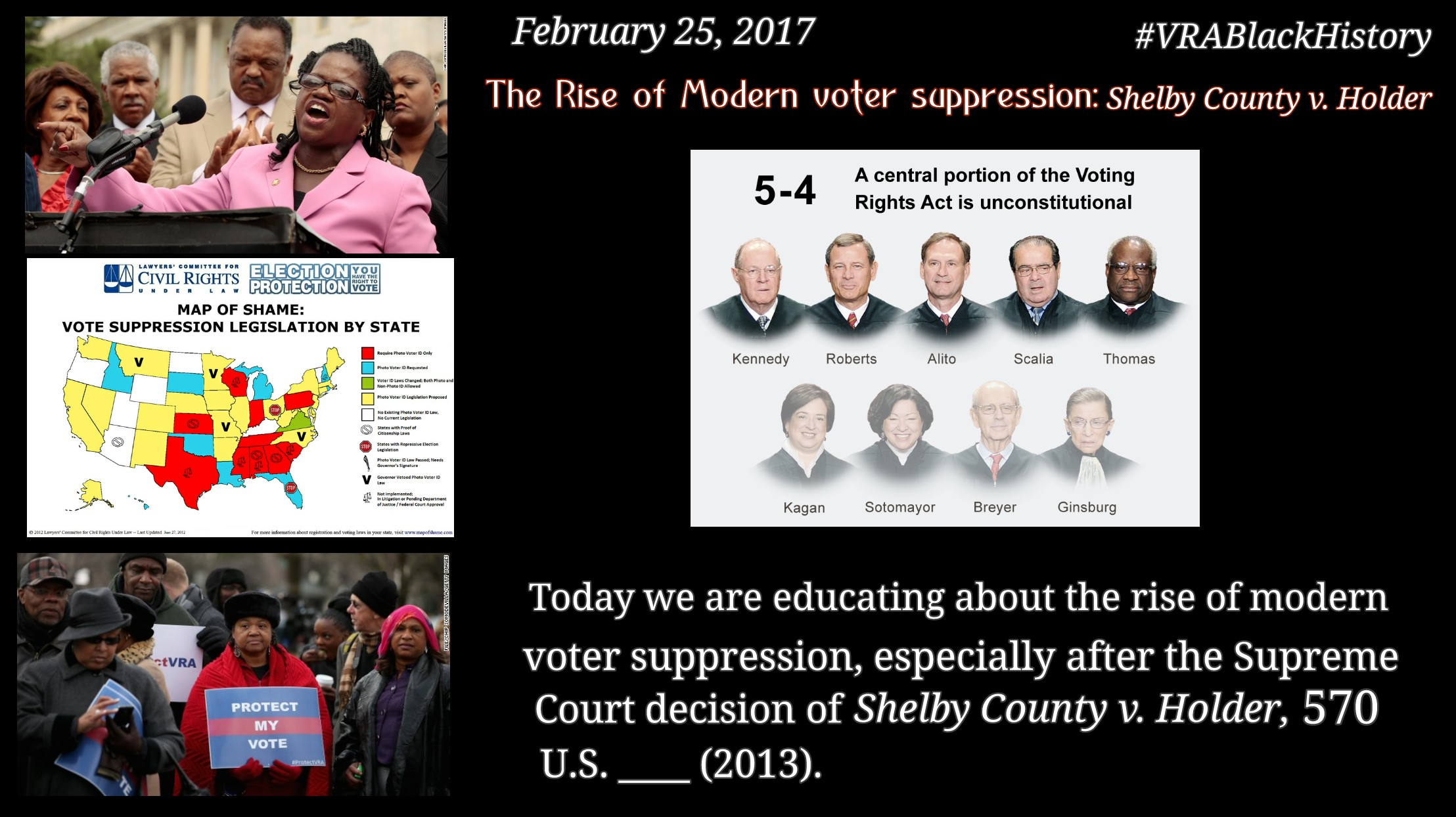 Febraury 25, 2017- The Rise of Modern Voter Suppression: Shelby County v. Holder, 570 U.S. __ (2013). #VRABlackHistory