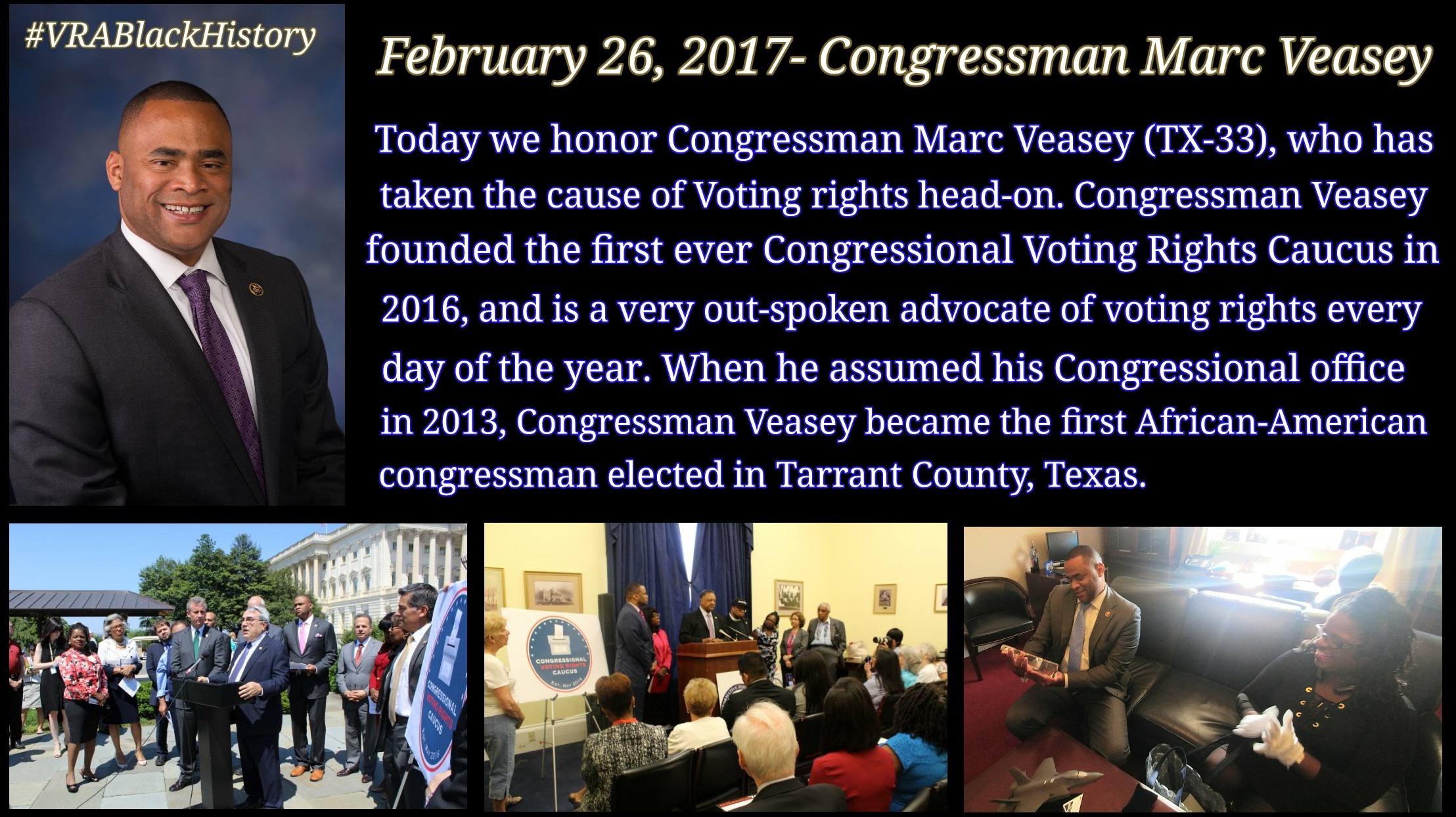 February 26 - Congressman Marc Veasey (1971-present)