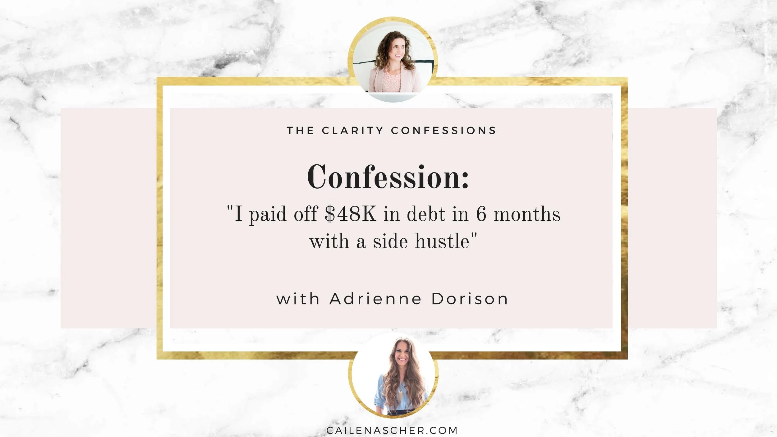 The Clarity Confessions with Cailen Ascher - Adrienne Dorison - YouTube Thumbnail.jpg
