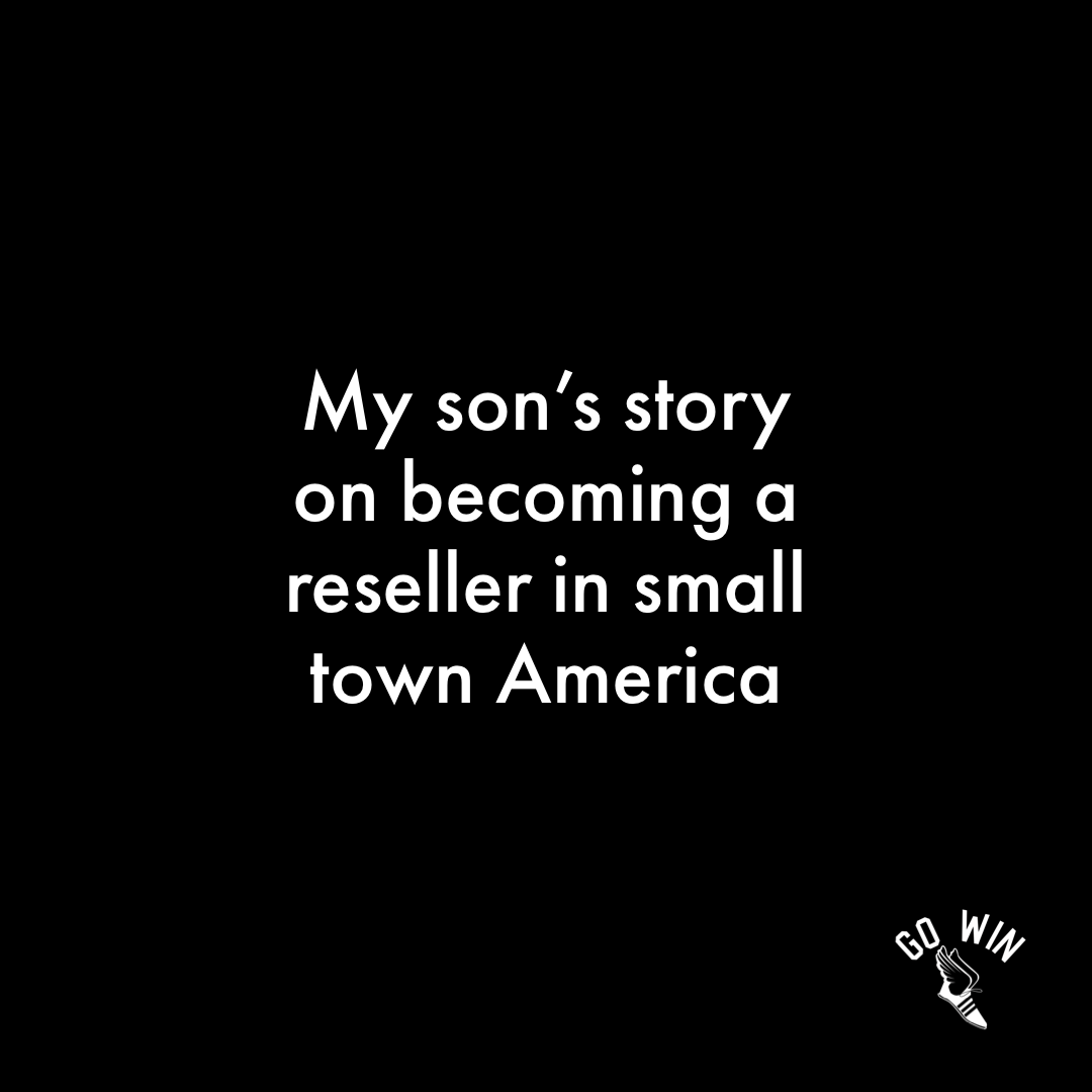 My son's story on becoming an online reseller in small town america