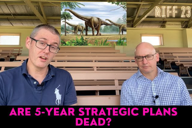 Are 5-year strategic plans dead?