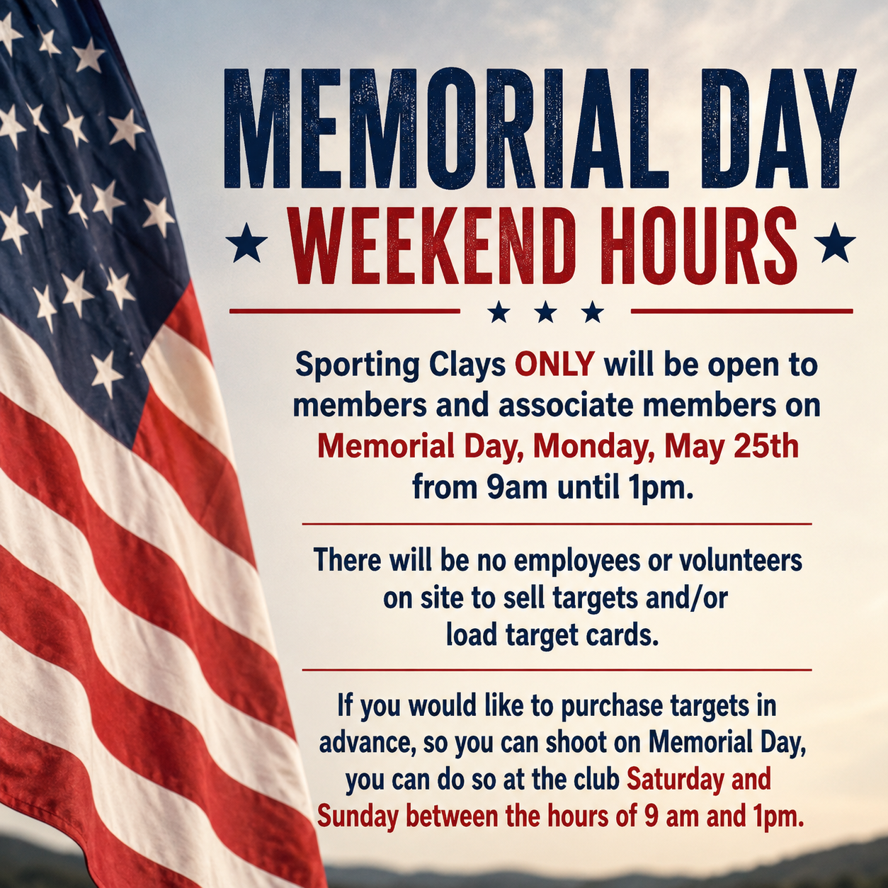 Memorial Day - Extended Hours