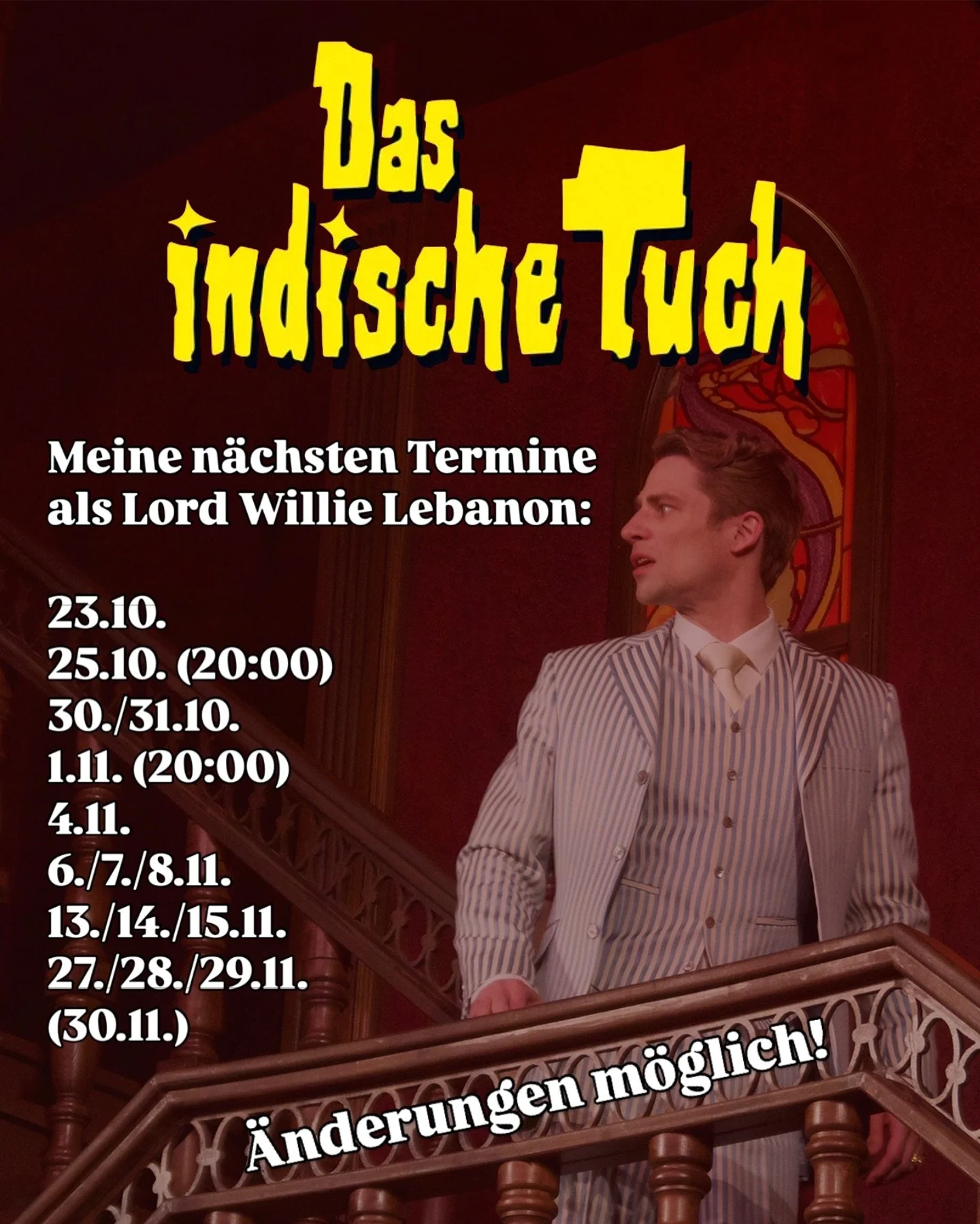 Meine n&auml;chsten Termine im Oktober/November als Lord Willie Lebanon in &bdquo;Das indische Tuch&ldquo; am @imperialtheater 
#imperialtheater #edgarwallace #krimitheater #hamburg #theater