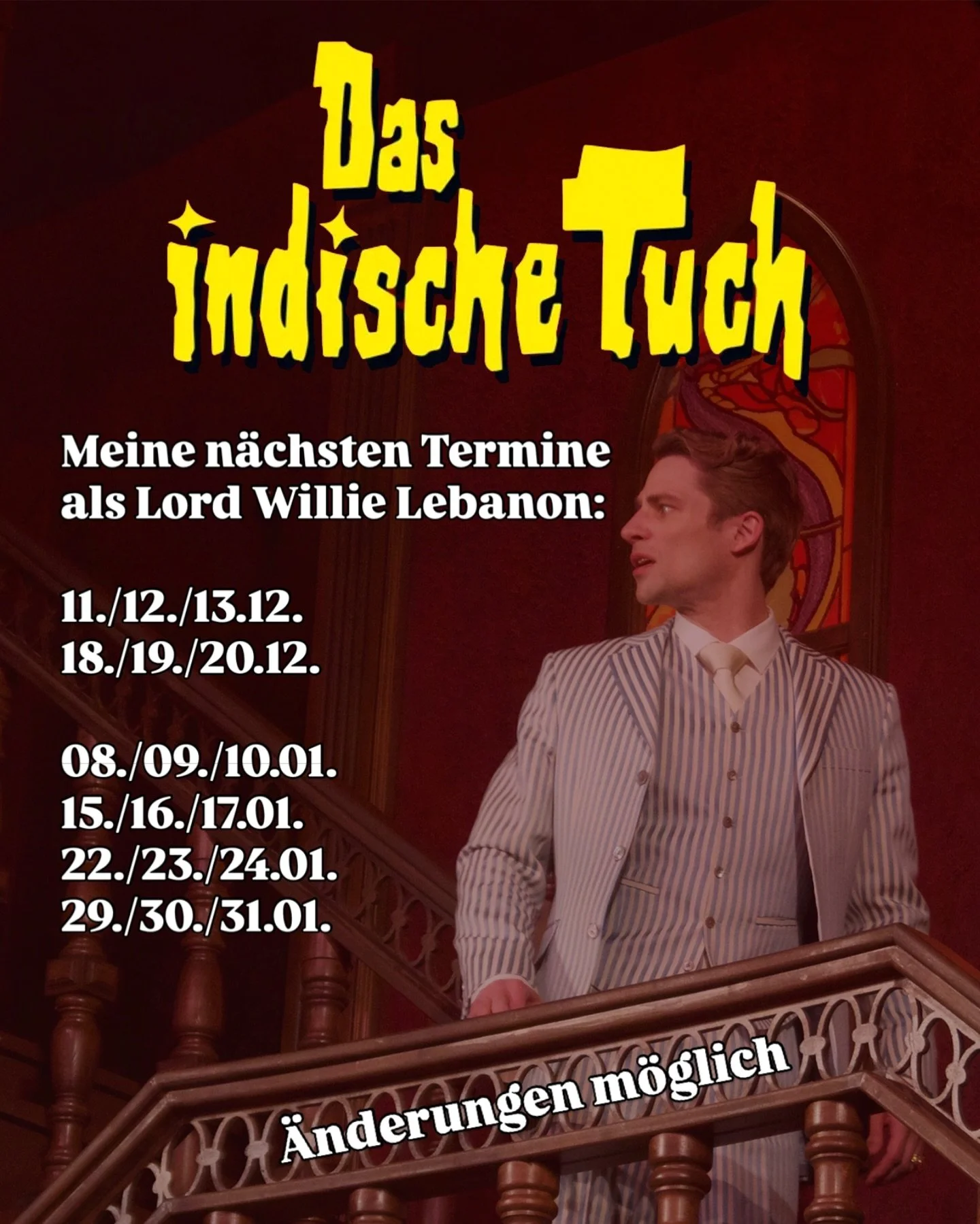 Meine n&auml;chsten Termine als Lord Willie Lebanon in &bdquo;Das indische Tuch&ldquo; (The Frightened Lady) von Edgar Wallace am @imperialtheater 
#imperialtheater #krimitheater #edgarwallace