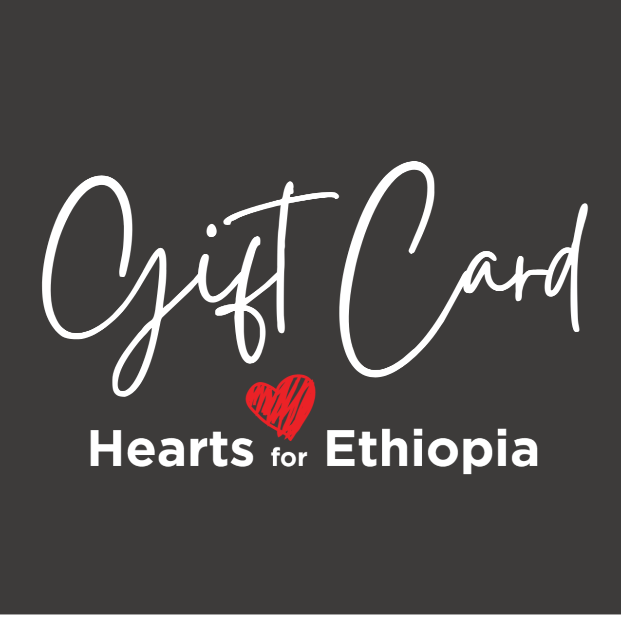 Hearts+for+Ethiopia+Gift+Card+-+White+Logo.png