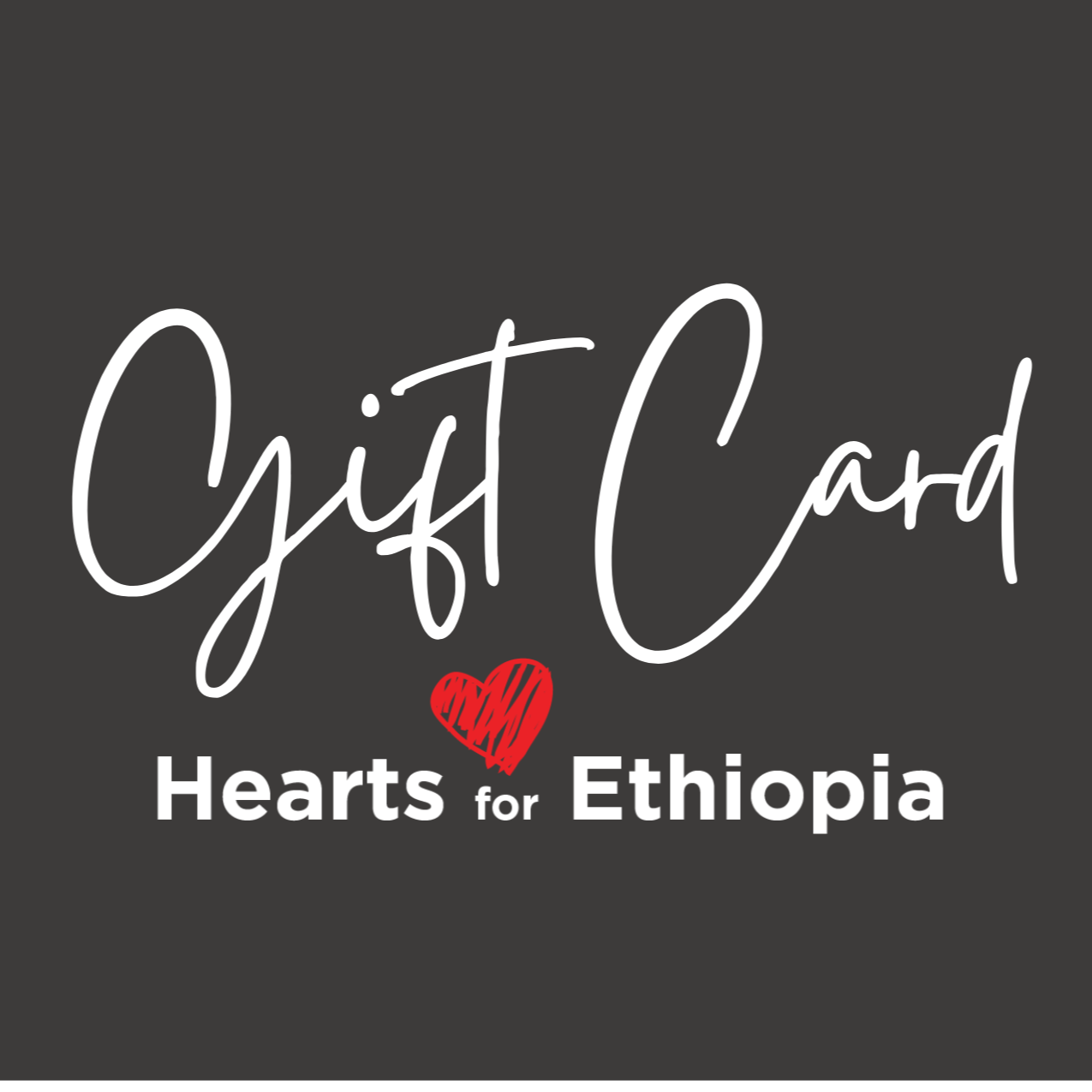 Hearts for Ethiopia Gift Card