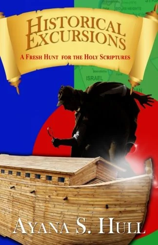 Historical Excursions: A Fresh Hunt For The Holy Scriptures