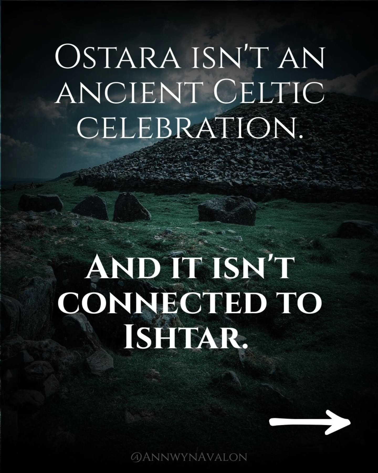The spring equinox is a significant day, but it's not an ancient Celtic celebration called Ostara. It has nothing to do with Ishtar. 

When you celebrate this sacred day, connect with the land where you live and ancestral practices that connect you t
