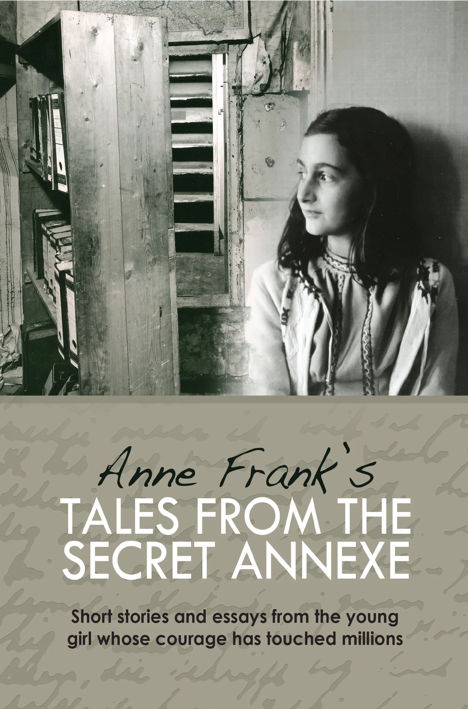 Anne Frank's Tales from the Secret Annexe new cover.jpg