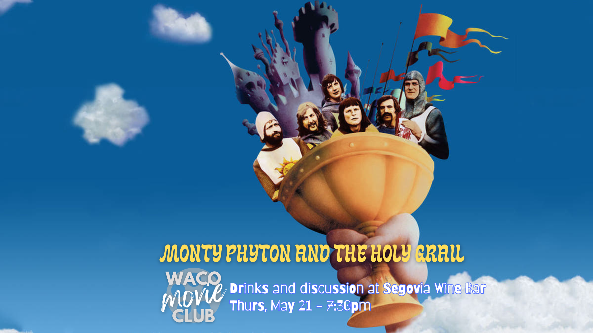 Waco Movie Club: Monty Python and the Holy Grail